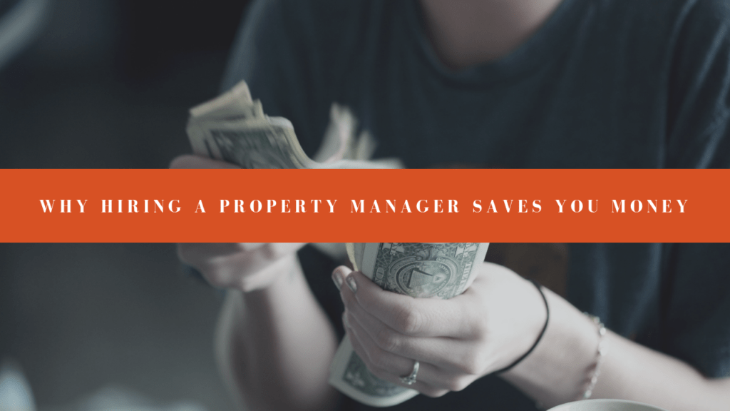 5 Ways Hiring a Northridge Property Manager Saves You Money