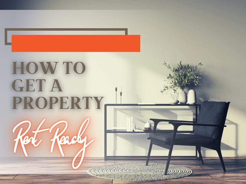 How to Get a Property Rent Ready